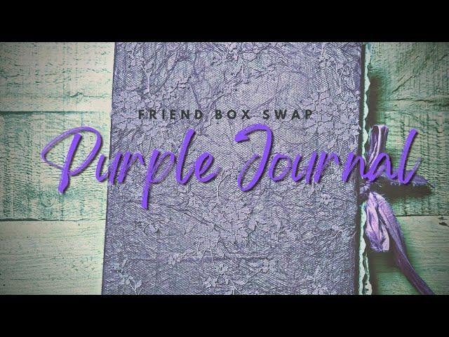 Friend box swap part 2!  @TheRavenCompendium    | PURPLE JOURNAL!