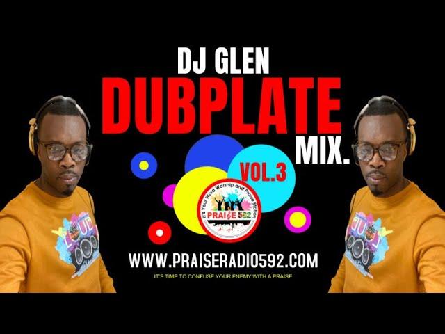 DJ Glen Dubplate Juggling Mix #Djglen #Praiseradio592 #worship #reggae #GOSPEL