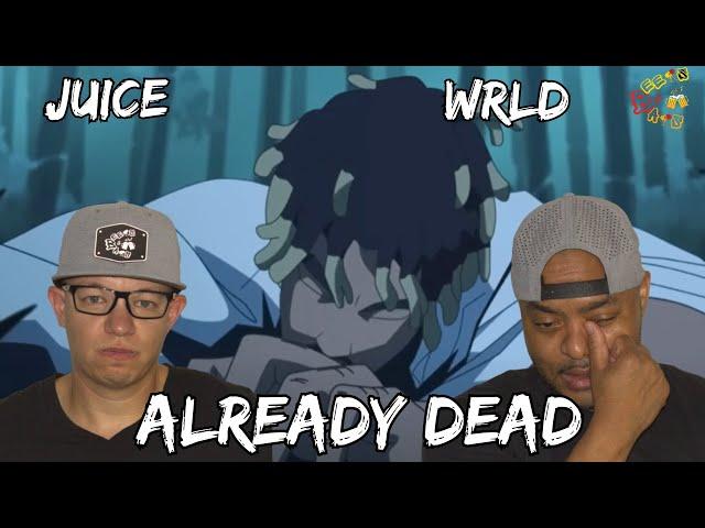 THIS HITS HARDER IN THE PRESENT DAY | Juice WRLD - Already Dead Reaction