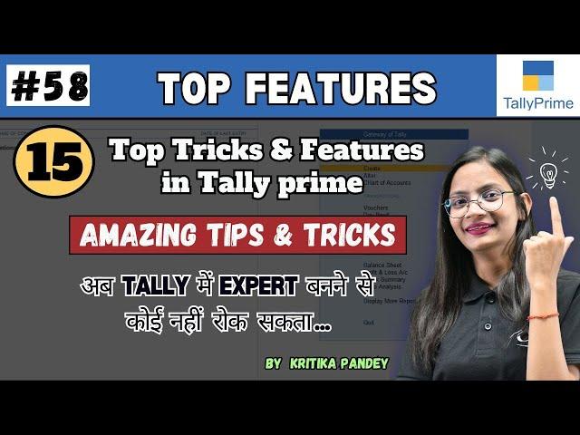 #58 Tally Prime: Top 15 Tips & Features in Tally Prime | Computer Tech Academy