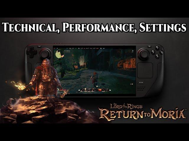 Steam Deck: TLOTR Return to Moria (Technical, Performance, Settings)