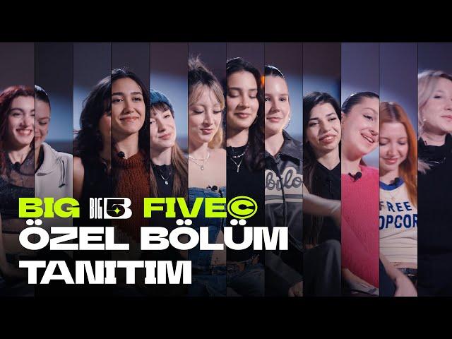 Big5 Türkiye | Özel Bölüm Tanıtım