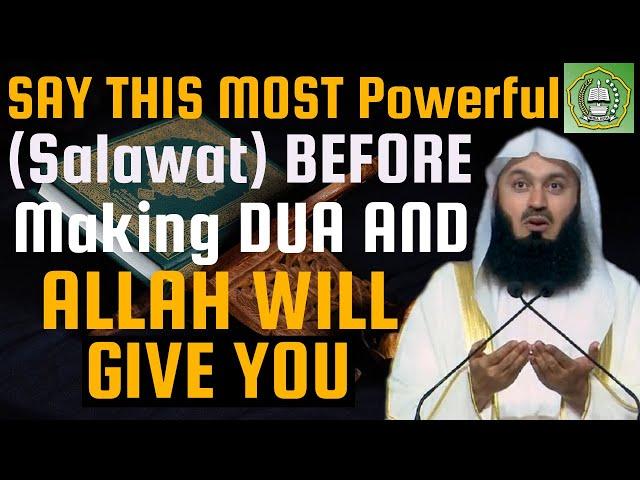 Say This (Salawat) before making Dua & Allah will give you | Menk Menk