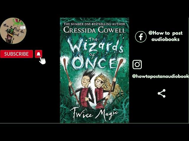 Wizards of Once Twice Magic  Book 2 part 1