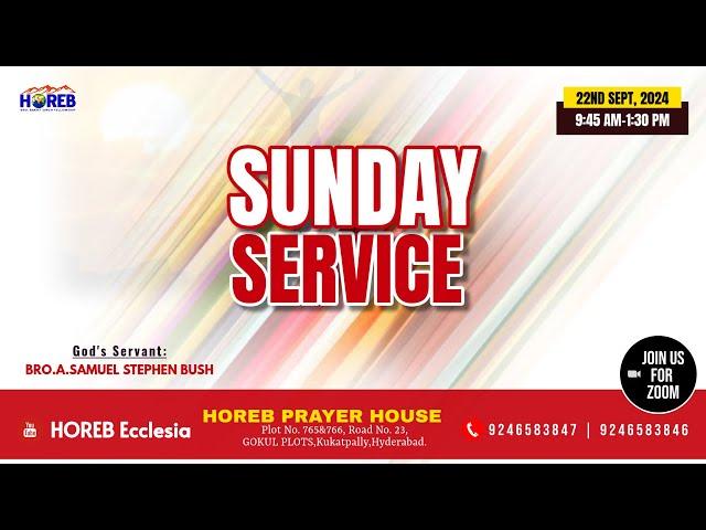 Sunday Worship Service | 22nd Sept 2024 | Bro. A. Samuel Stephen (GS) | HOREB Prayer House