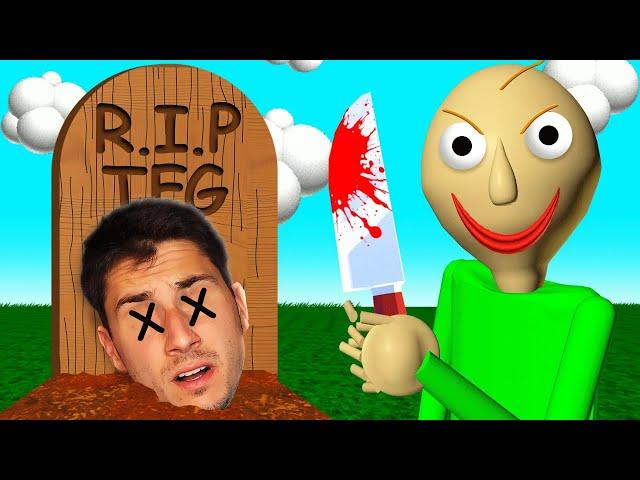 BALDI KILLED ME!