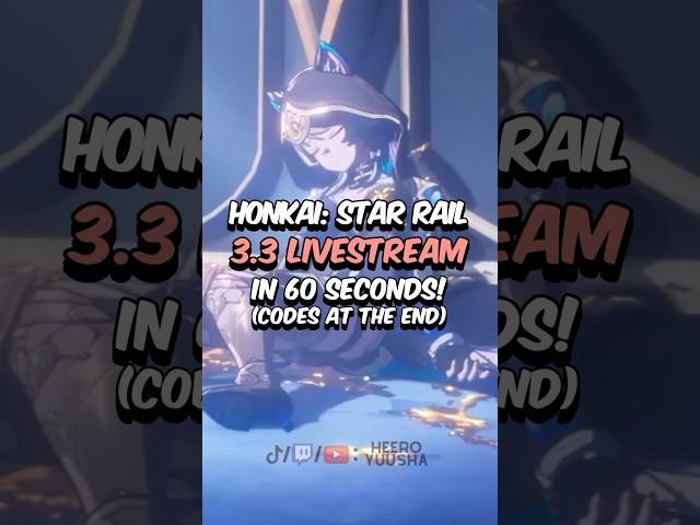 Honkai: Star Rail 3.3 Livestream in Under 60 Seconds