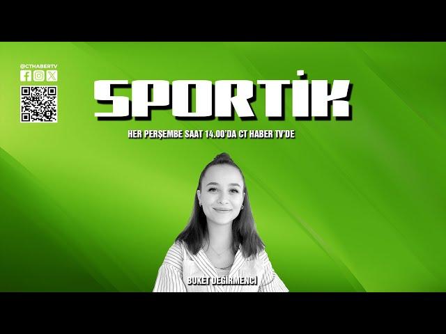 SPORTİK (BUKET DEĞİRMENCİ - DUYGU KANNICI)