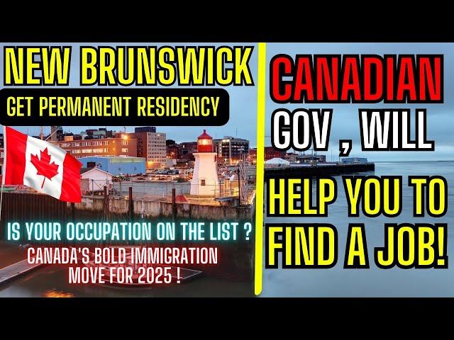 immigration to Canada 2025 -  New Brunswick offers direct permanent residency !#immigration #canada