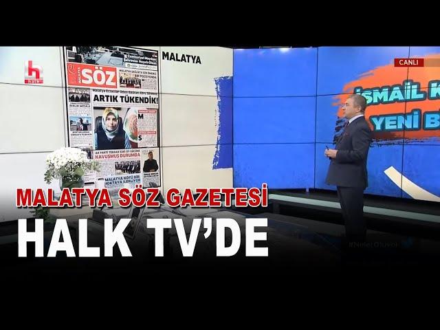 Malatya Söz Gazetesi Halk TV’de