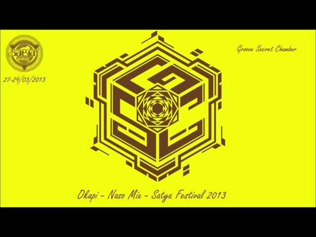 Okapi - Naso Mix for Satya Festival 2013