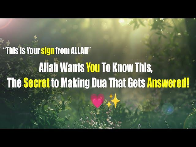 Allah Wants You To Know ThisThe Secret To Making Dua That Gets Answered