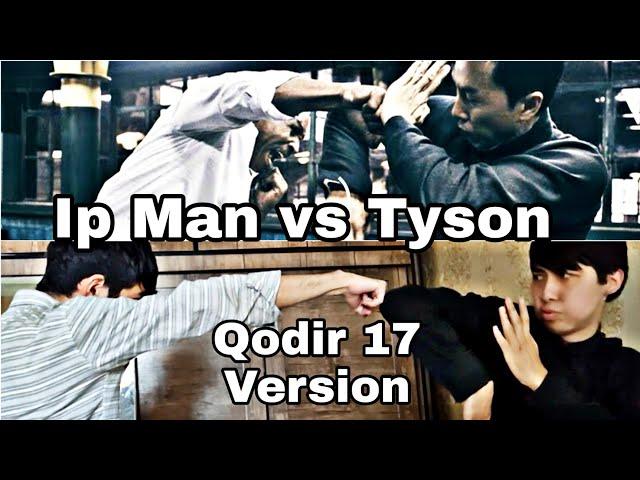 Ip Man vs Mike Tyson fight scene Qodir 17 version. Ip Man va Mayk Tayson Uzbekcha varianti