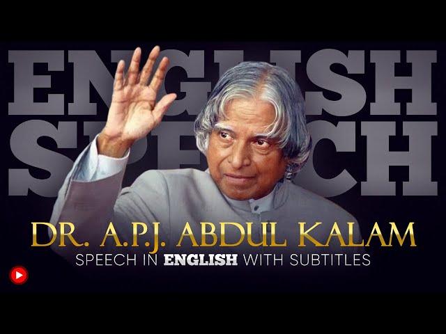 ENGLISH SPEECH | DR. A.P.J ABDUL KALAM: Culture of Excellence (English Subtitles)