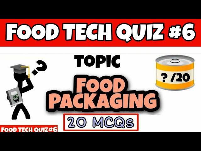 Food Packaging MCQs | Food Products Technology MCQs | Fssai, FSO Exams