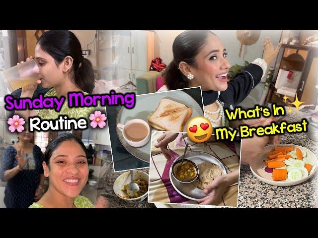 Sunday Special Morning Routine || Nand ne banaya breakfast || wedding k liye taiyari shuru 