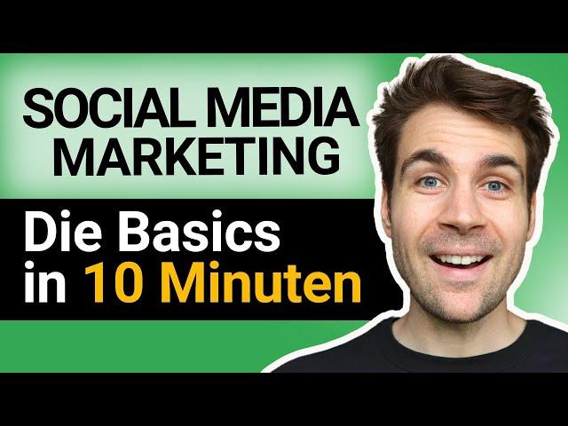 Social Media Marketing in 10 Minuten erklärt