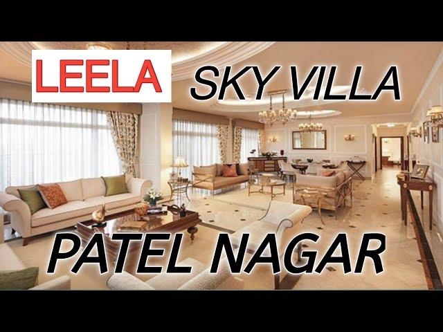 The Leela Sky Villas Patel Nagar New Delhi With Private Pool- 4 Meter Celling Height Start 7.5 Crore