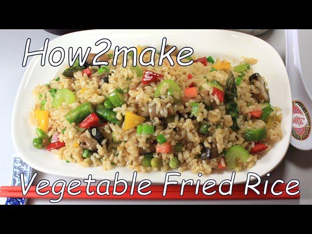 How2make Chinese Vegetable Fried Rice