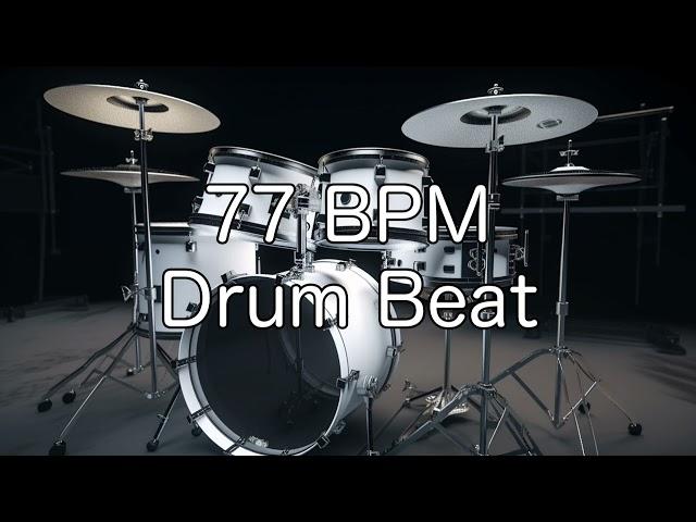 77 BPM Rock Drum Beat for Musical Practise