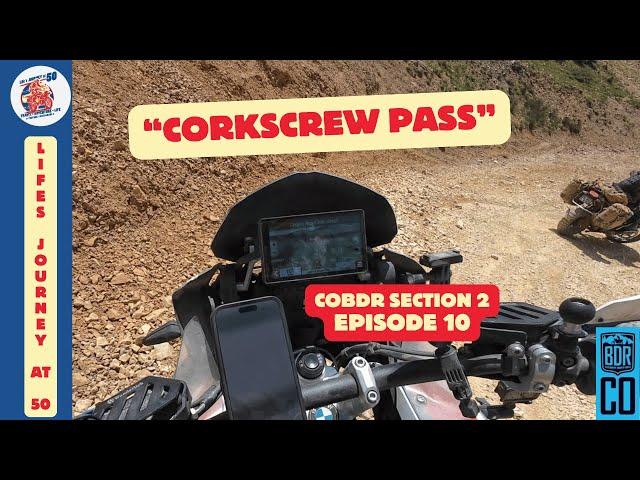 COBDR Episode 10 Corkscrew Pass