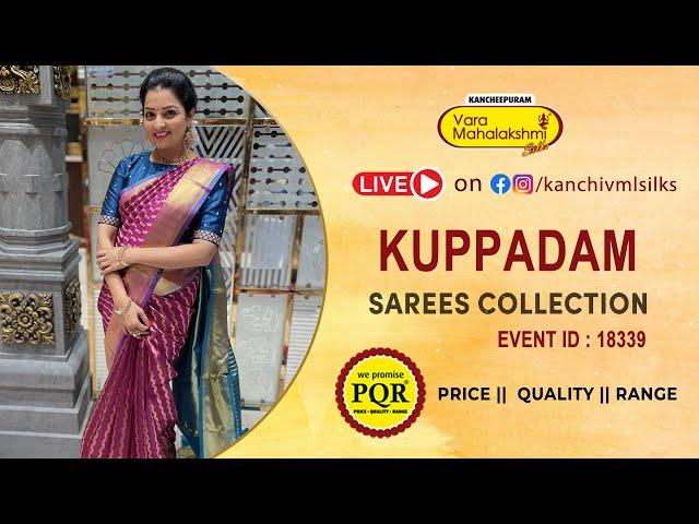 Kuppadam Sarees  | WhatsApp Number 89 0001 0002 | Kancheepuram Varamahalakshmi Silks Sarees LIVE