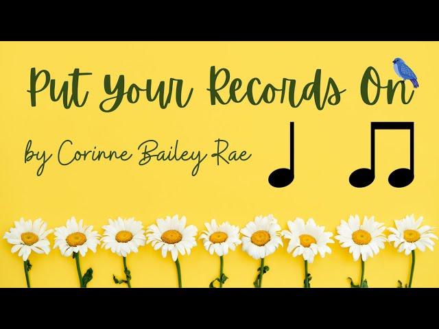 Put Your Records On - Corinne Bailey Rae - Rhythm Play Along (Quarter note, Eighth notes)