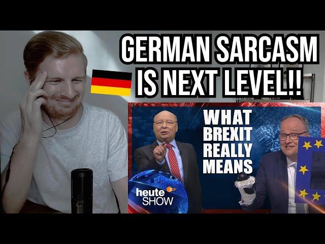 Reaction To heute-show (This is what Brexit REALLY means!)