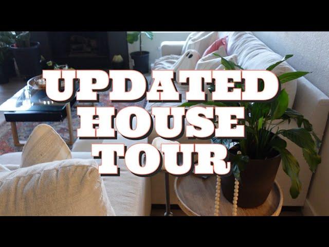 UPDATED HOUSE TOUR