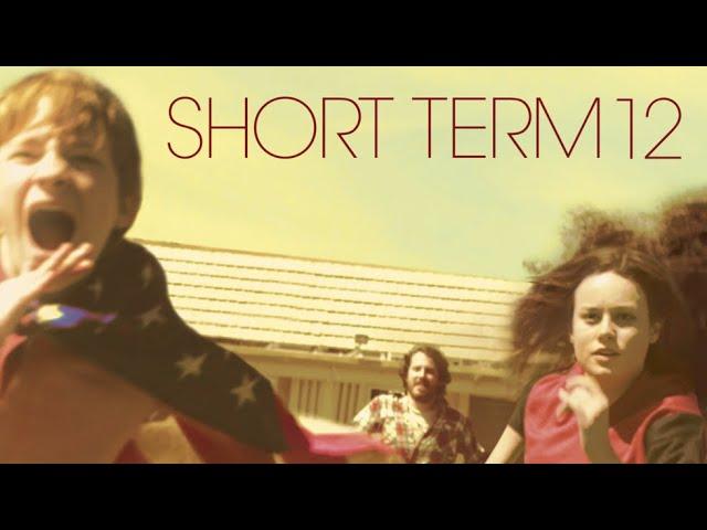 Short Term 12  - Official Trailer