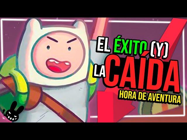 El ÉXITO y La CAÍDA?! De Hora De Aventura! | RESUMEN / RESEÑA