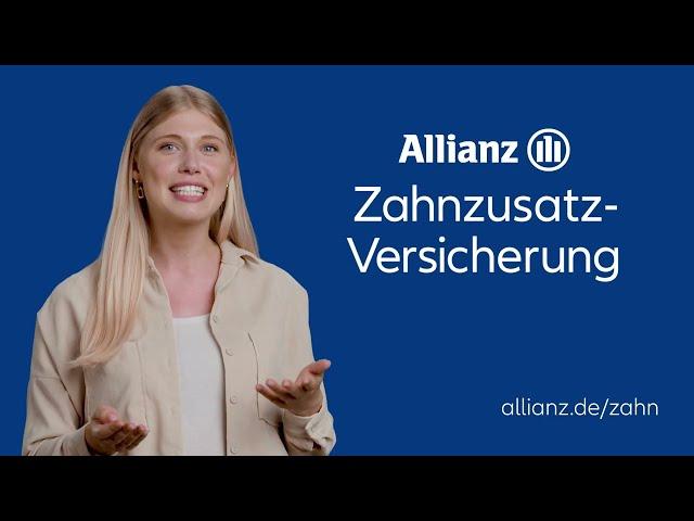 Sind Ihre Zähne versichert? // Gesunde Zähne mit der Zahnzusatzversicherung der Allianz.