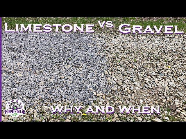 Limestone vs Gravel in driveway