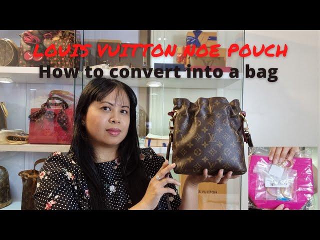 Louis Vuitton Noe Pouch | How to convert into a bag | New Display Cabinet for bags #lv