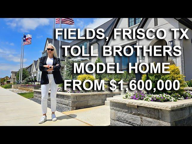 New construction houses in Fields Frisco TX. Toll Brothers Model Home. New homes from  $1,100,000.