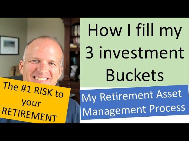 How I fill my 3 Buckets of Retirement Money