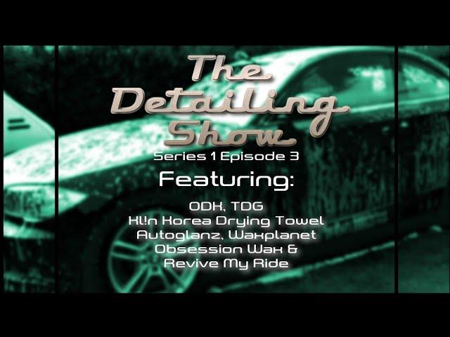 The Detailing Show Episode 3: Acronyms everywhere. ODK @ TBD ft TDG