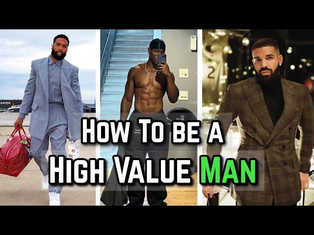 ( HOW TO BE A HIGH VALUE MAN ) Unlock Your Inner Worth: The Key to Becoming a High Value Man