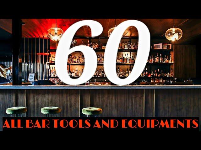 Top 60 Important Bar Tools And Equipment / Basic Knowledge