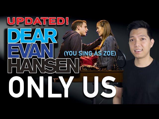 Only Us (Evan Part Only - Karaoke) [UPDATED]- Dear Evan Hansen