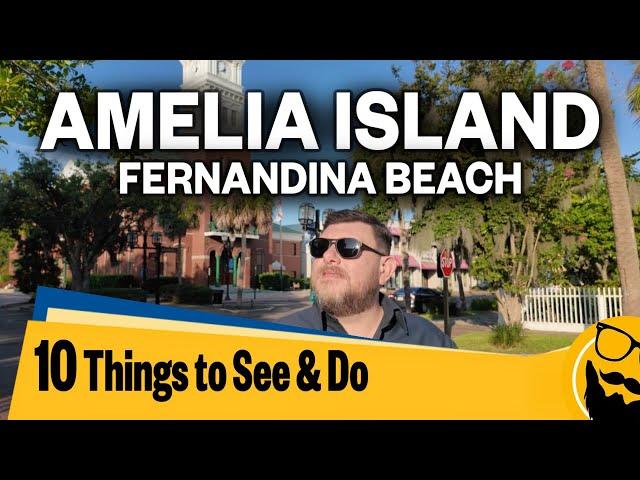 10 Best Things to See & Do - Amelia Island & Fernandina Beach // Travel Guide 2024