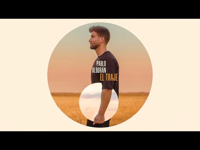 Pablo Alborán - El traje (Lyric Video Oficial)