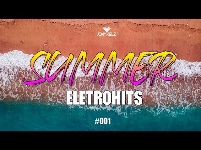 SUMMER ELETROHITS - AS MELHORES DANCE ANTIGO 2000 - SEQUÊNCIA ESPECIAL REMIXADA (JONYXELZ Set Mix)