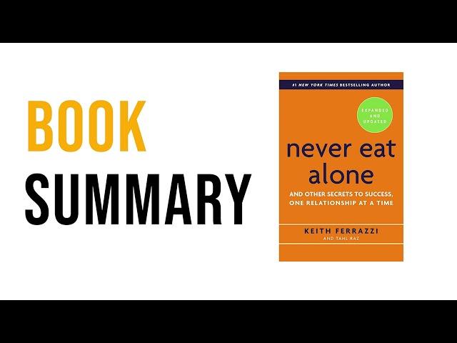 Never Eat Alone by Keith Ferrazzi | Free Summary Audiobook