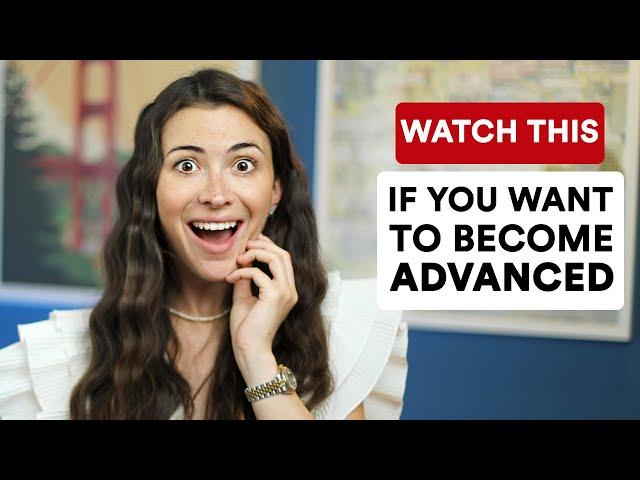 How to Learn English - Tips to Become Advanced