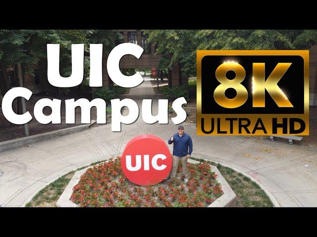 University of Illinois at Chicago | UIC | 8K Campus Drone Tour