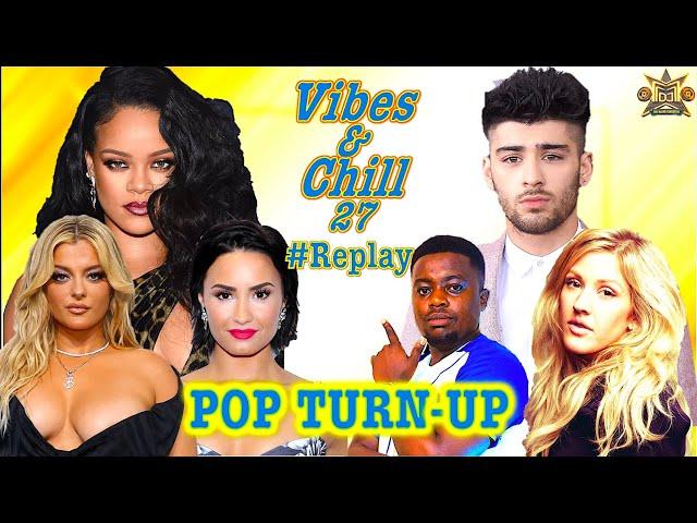 DJ TRIPLE M POP MIX| VIBES & CHILL 27 #REPLAY (RIHANNA, IMAGINE DRAGONS, SIA, ZAYN, CHARLIE PUTH)