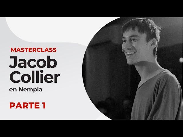 Jacob Collier: Masterclass en NEMPLA - Parte 4 de 5