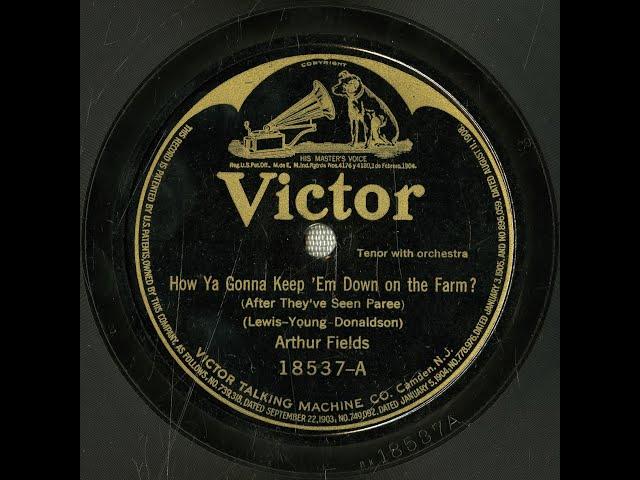 “How Ya Gonna Keep ‘Em Down on the Farm?” (Lewis, Young, Donaldson) p. Arthur Fields 1919