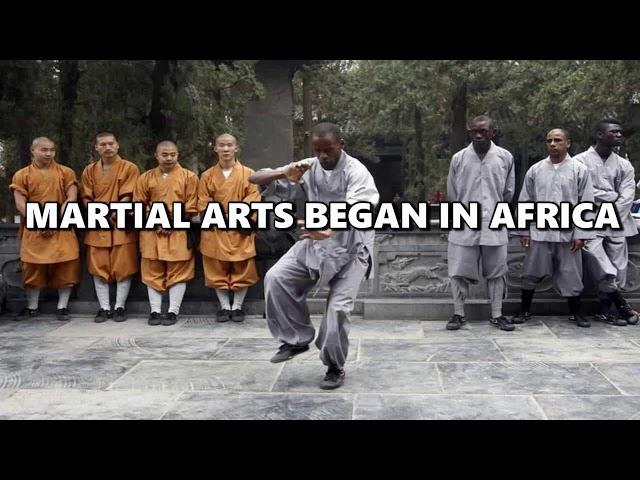 Martial Arts Began in Africa